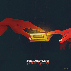 The Lost Tape   Young Well 99 (Explicit)