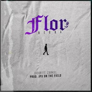 Flor Negra (feat. Zarkel) (Explicit)