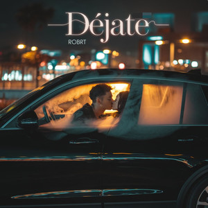 Déjate (Explicit)