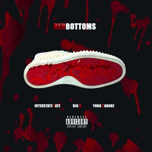 Red Bottoms (feat. Big B & Yung Sangre) [Explicit]