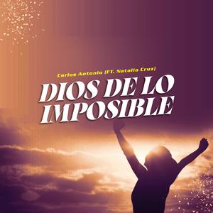 Dios De Lo Imposible (feat. Natalia Cruz)