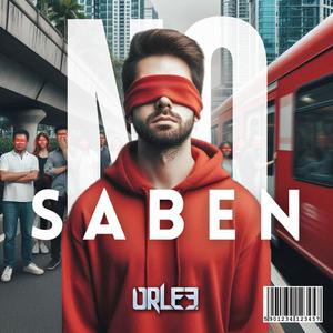 NO SABEN (feat. Aloxcs)