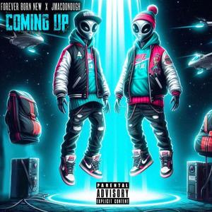 Coming Up (feat. JMacDonough) [Explicit]