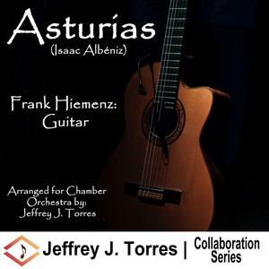 Suite Española No. 1, Op. 47: V. Asturias (Arr. for Guitar and Orchestra)