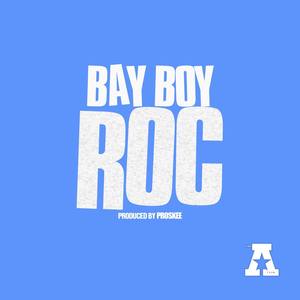 Bay Boy Roc