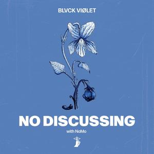 no discussing (feat. NaMo)