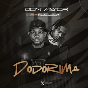 DODORIMA (feat. Kolaboy & Endeetones)