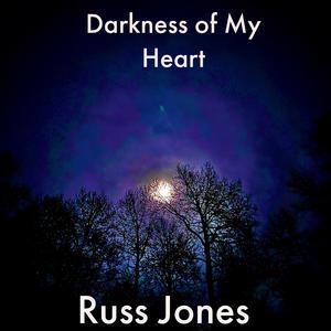 Darkness of My Heart