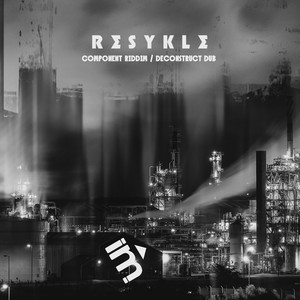 Component Riddim / Deconstruct Dub