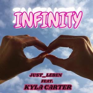 Infinity (feat. Kyla Carter)