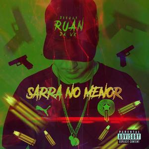 sarra no menor (Explicit)