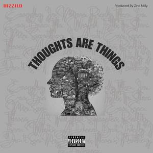 Thoughts Are Things (Explicit)