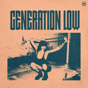 Generation Low