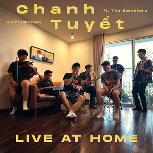 Chanh Tuyết (Live At Home)