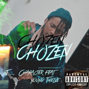 Chozen(feat. Young Twelve) (Explicit)