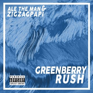 Green Berry Rush (feat. Zigzagpapi)