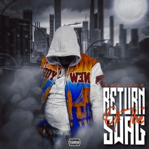 Return Of The Swag (Explicit)