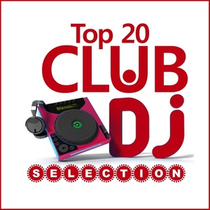 Club Dj Selection Top 20