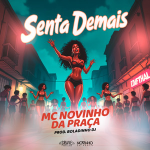 Senta Demais (Explicit)