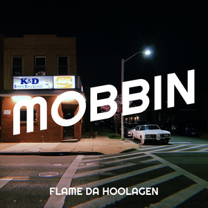 Mobbin (Explicit)