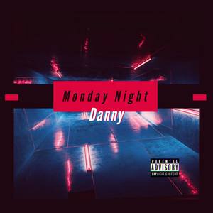 Monday Night (Explicit)