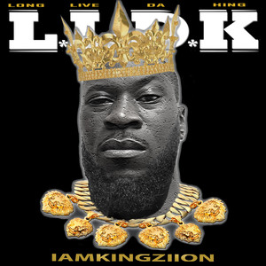 L.L.D.K (Long Live da King)