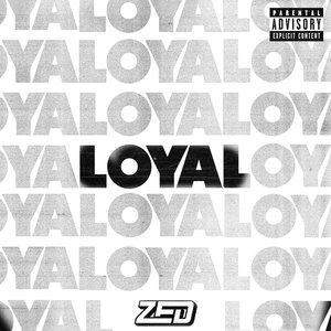 Loyal (Explicit)