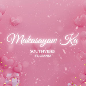 MAKASAYAW KA (feat. Crank$)