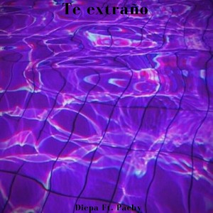 Te extraño (Explicit)