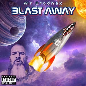 Blast Away (Explicit)