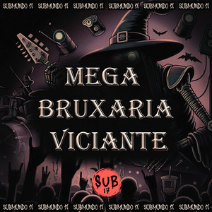 MEGA BRUXARIA VICIANTE (Explicit)
