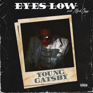 Eyes Low (Explicit)