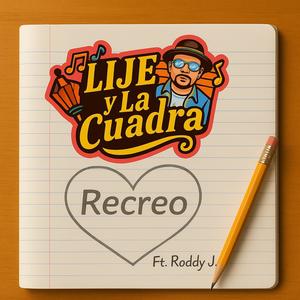 Recreo (feat. Roddy J)