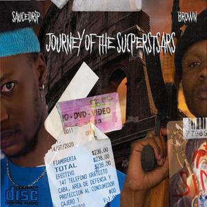 Journey Of The Superstars (Explicit)