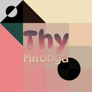 Thy Milonga