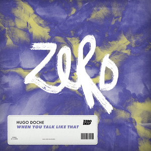 When You Talk Like That (Extended Mix)