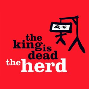 The King is Dead (Explicit)