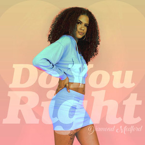 Do You Right (Explicit)