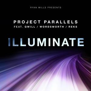 Illuminate (feat. Qwill, Wordsworth & REKS)