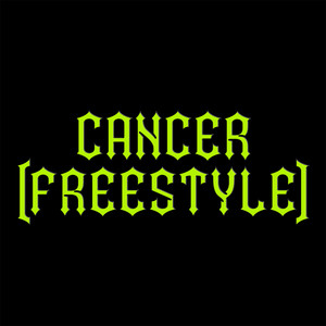 Cancer(Freestyle)