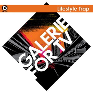 Galerie for TV - Lifestyle Trap