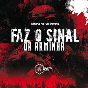 Faz o Sinal da Arminha (Explicit)