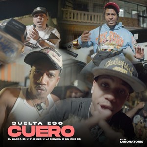 Suelta Eso Cuero (Explicit)