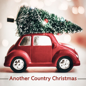 Another Country Christmas (Explicit)