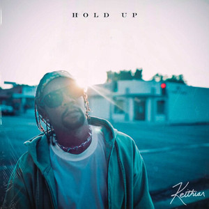 Hold Up (Explicit)