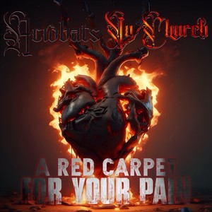 A Red Carpet For Your Pain (Explicit)