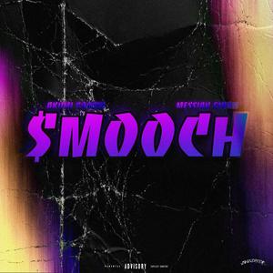 $mooch (feat. Messiah $inam) [Explicit]