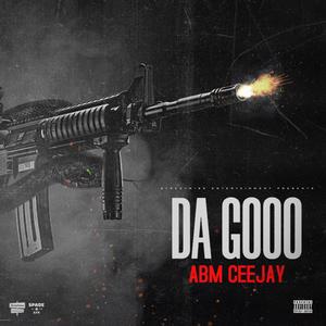 Da Gooo (Explicit)