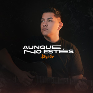 Aunque No Estés