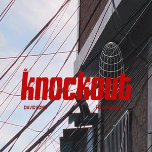 Knockout (feat. David Sonik) (Explicit)